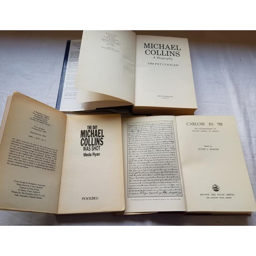 261 - Roger McHugh 'Carlow in '98' (1949) 1st Edition;    Tim Pat Coogan 'Michael Collins' (1990);   and M... 