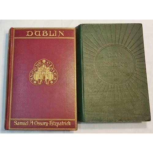 264 - Dan Breen 'My Fight for Irish Freedom'1924;  and S.O. Fitzpatrick 'Dublin' 1907. 1st Edition. Illust... 