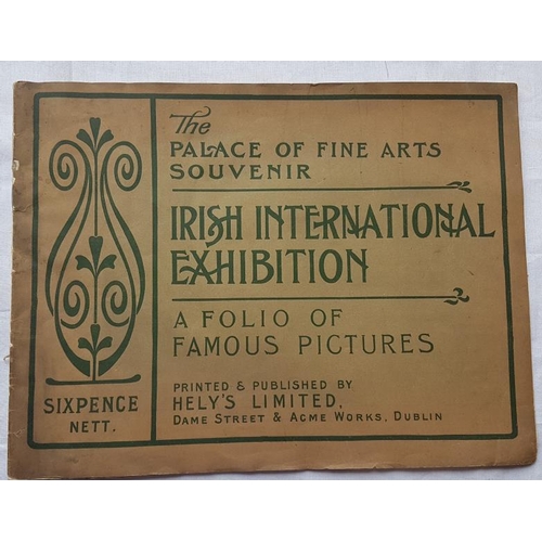 311 - 'Irish International Exhibition' Dublin 1907. Folio of Famous Pictures