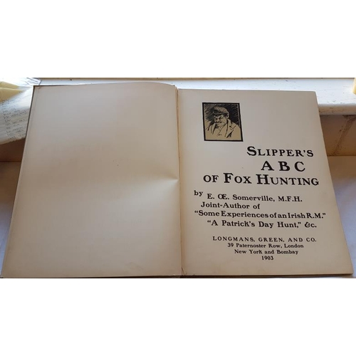 391 - Somerville & Ross 'Slipper's ABC of Fox Hunting' (1903) 1st Edition.  Folio.  Coloured Hunting Plate... 