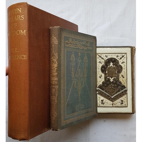 419 - Seven Pillars of Wisdom by T E Lawrence 1st edit, The Republic of Rubaiyat of Omar Khaiyam and an or... 