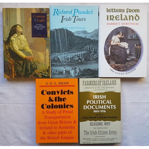 430 - Letters from Ireland by Martineau & Richard Pococke’s Irish Tours & Irish political Documents 1869-1... 