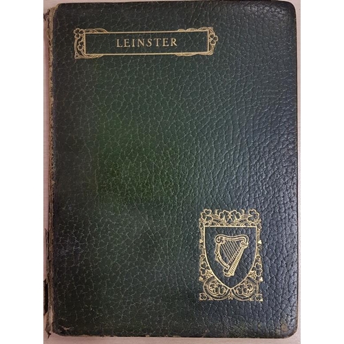 460 - Leinster, described by Stephen Gwynn and pictures by Alexander Williams, 1911 with colour plates and... 