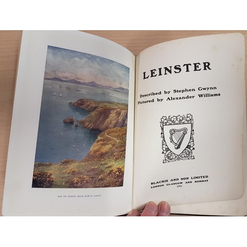 460 - Leinster, described by Stephen Gwynn and pictures by Alexander Williams, 1911 with colour plates and... 