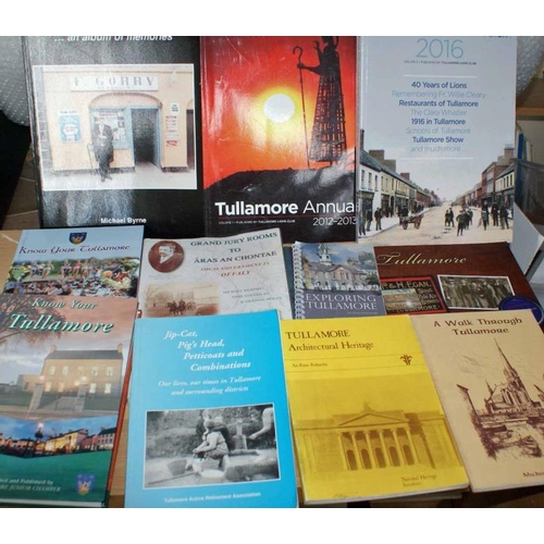 490 - Bundle of 12 books on Tullamore: Know Your Tullamore; Tullamore – Have a look back; Tullamore Annual... 