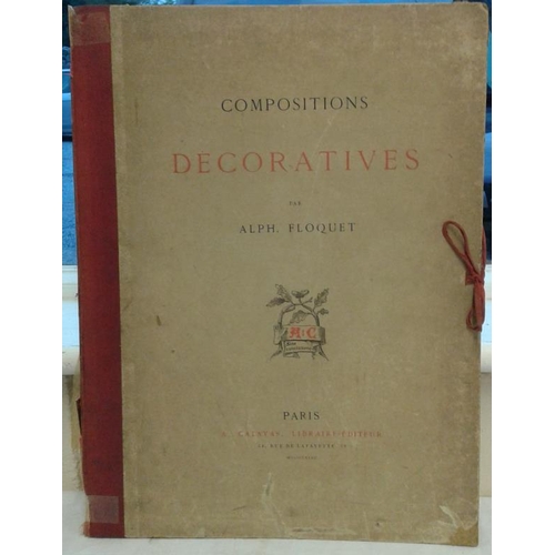 508 - Alph Floquet 'Compositions Decoratives' (1882). Large Folio. Fine Illustrations