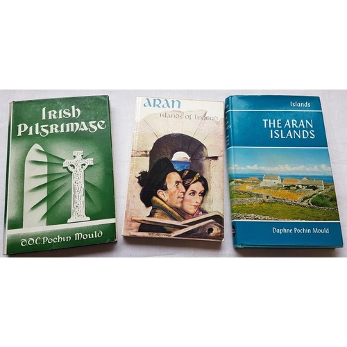 522 - Daphne Pochin-Mould 'The Aran Islands' (1972);  'Irish Pilgrimage' (1955) 1st Edition;    and P. O'S... 