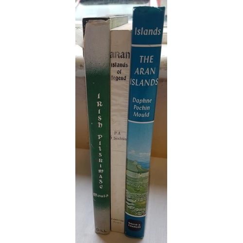 522 - Daphne Pochin-Mould 'The Aran Islands' (1972);  'Irish Pilgrimage' (1955) 1st Edition;    and P. O'S... 