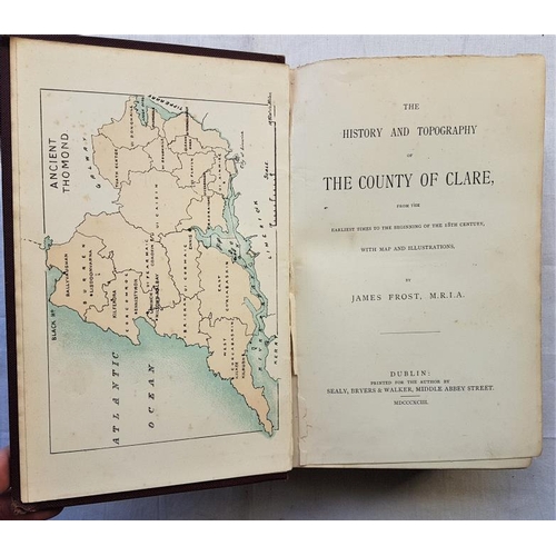 541 - The History and Topography of The County of Clare from the Earliest Times to the Beginning of the 18... 