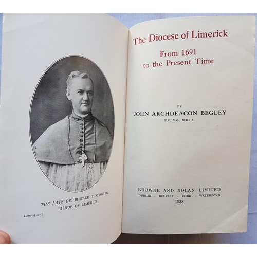 548 - The Diocese of Limerick. From 1691 to Modern Times by Reverend Begley. 1938. Lovely copy.