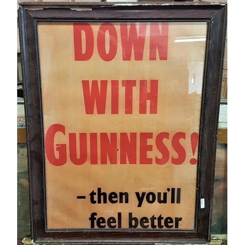 41 - 'Down with Guinness then you'll feel Better' Advertising sign, c.18 x 22.5in