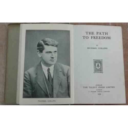 67 - 'The Path to Freedom' by Michael Collins.  The Talbot Press. 1922.   dust wrapper