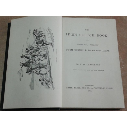 73 - The Irish Sketch Book and Notes of a Journey from Cornhill to Grand Cairo, with illustrations by the... 