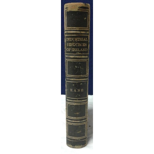 75 - Robert Kane 'The Industrial Resources of Ireland' (1844). 1st Edition. Original Half Calf.