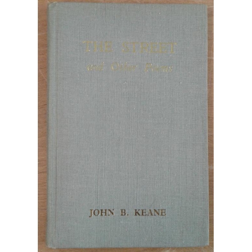 80 - Bundle of First Editions to include John B. Keane 'Street and Other Poems'