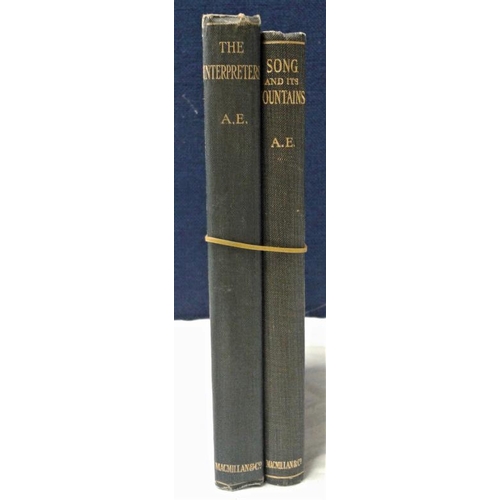 89 - A. E. (George Russell) 'Song and It's Fountains' (1932); and A.E. 'The Interpreters' (1922). Two 1st... 