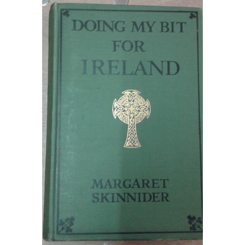 93 - 'Doing My Bit for Ireland' by Margaret Skinnider.   1917.  cloth.   photographs.