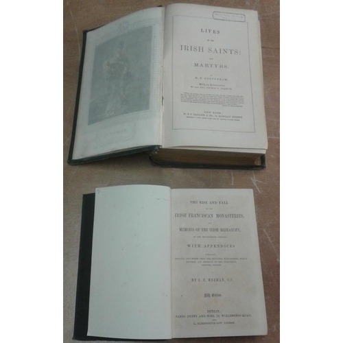 95 - 'Lives of the Irish Saints by Conyngham'. Embossed cloth. 1870 & Franciscan Monasteries in Ireland b... 