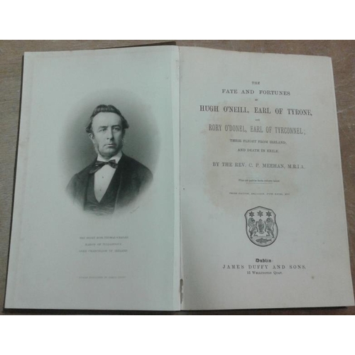 96 - Fate and Fortunes of the Earls of Tyrone and Tirconnaill by Meehan. 1886 & others similar. 5 books.