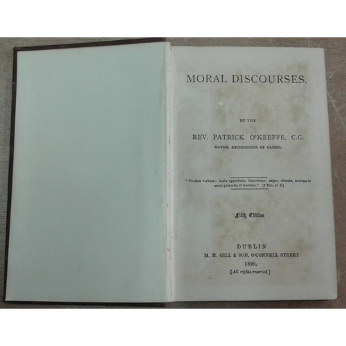 110 - [Tipperary interest]. 'Moral Discourses' by Rev. Patrick O'Keefe, Moyne, Archbishop of Cashel. 1890.... 