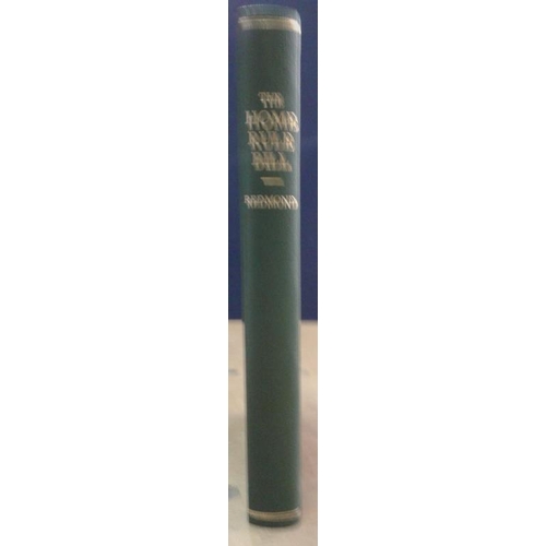 112 - 'The Home Rule Bill' by John Redmond. Cassell.  1912. Modern cloth.