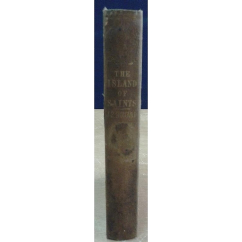 116 - 'The Island of Saints or Ireland in 1855' by John Elliot Howard. Seeleys. 1860.   cloth. Very scarce... 