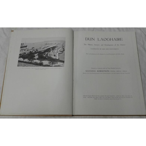 544 - M. Robertson - 'Dun Laoghaire' (1936). 1st Edition. Illustrated by maps and photographs. Small folio... 