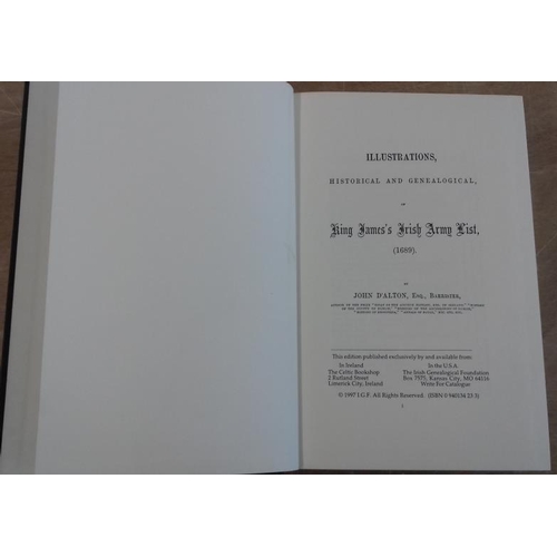 551 - 'King James's Irish Army List 1689'. Illustrations, Historical and Genealogical. John D'Alton.  1997... 