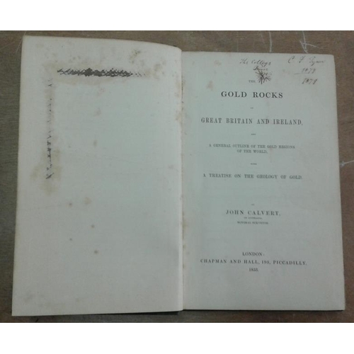 556 - 'The Gold Rocks of Great Britain and Ireland and a General Outline of the Gold Regions of the World ... 