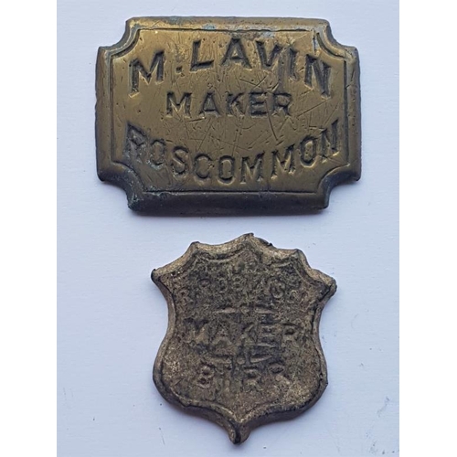 64 - R Robinson Maker Birr - Lead Badge (Robinson was a saddle/harness maker), M. Lavin Maker, Roscommon ... 