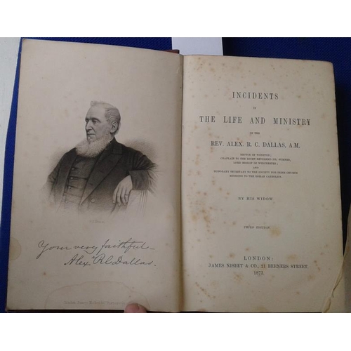 53 - 'Incidents in the Life and Ministry of the Rev. Alex. R. C. Dallas, A. M. Honorary Secretary to the ... 