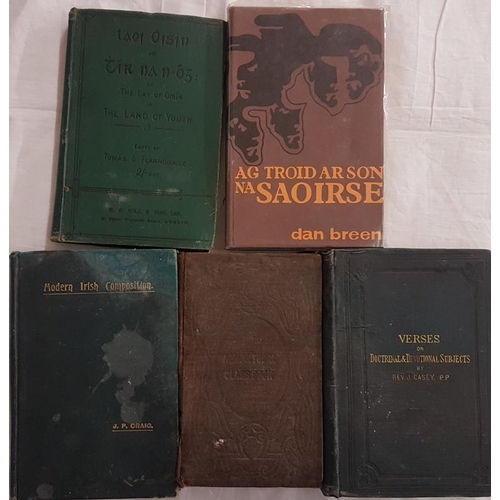 73 - Irish Language Books - 'Laoi Oisin as Tir na nOg and 4 Others