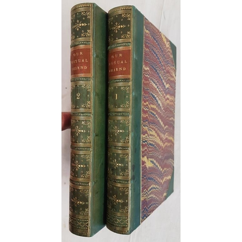 74 - Our Mutual Friend 1865 by Charles Dickens, first edition, two vols in fine binding