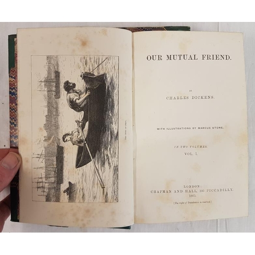 74 - Our Mutual Friend 1865 by Charles Dickens, first edition, two vols in fine binding