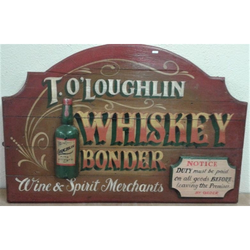 154 - Wooden 'T O'Loughlin Whiskey Bonder' Advertising Sign, c.3ft x 2ft