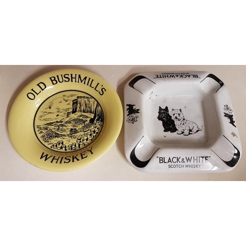 238 - Old Bushmill's Whiskey Ashtray by Arklow and a Black & White Scotch Whisky Ashtray by Arklow (2)
