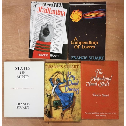 55 - Francis Stuart 'The Abandoned Snail Shell', 'Fallandia', 'A Compendium Of Lovers' , 'States Of Mind'... 