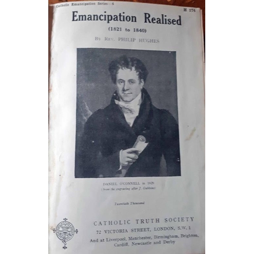 76 - Bound Pamphlets – Church History: Emancipation Realised 1821-1840 (Rev, Philip Hughes, 1929); ... 