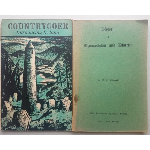 85 - W. Pilsworth 'History of Thomastown & District' 1953. 1st edition, Illustrated; and 'Countrygoer... 