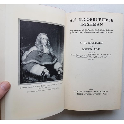 95 - 'An Incorruptible Irishman' by Somerville and Ross 1st edition 1932, signed by Edith (Somerville)... 