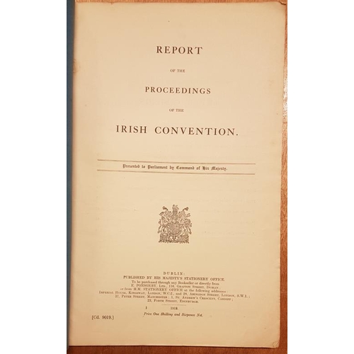 113 - Report on Proceedings of Irish Convention. Presented to Houses of Parliament. 1918. Large wrappers. ... 