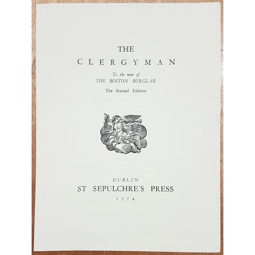 137 - The Clergyman - To the Tune of The Boston Burglar. The Second Edition. Thomas Kinsella. DUBLIN,... 