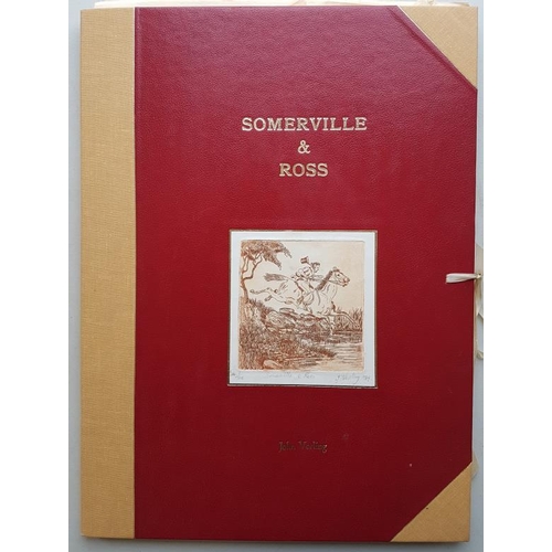 618 - 'Somerville & Ross' by John Verling (1984) - Limited Edition. No. 1/100 copies acquired by Decla... 