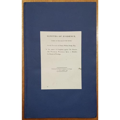 629 - Petition of Thomas William Grady, Esq. in Matter of Complaint against the Hon. Wyndham Quin, a membe... 