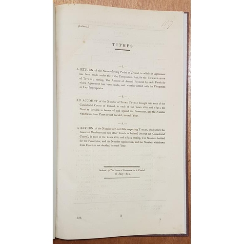 630 - Ireland. Tithes. 1. A Return of the Name of Every Parish in Ireland. 2. Account of the Number of Tit... 