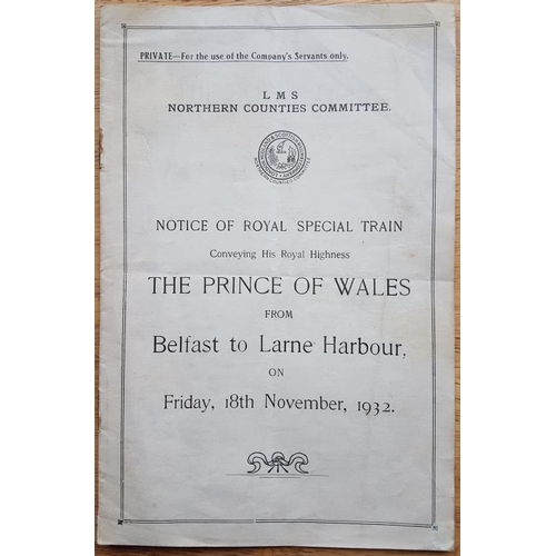 46 - LMS Northern Counties Committee, Notice of Royal Special Train, Conveying His Royal Highness from Be... 