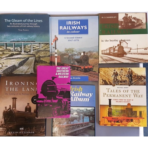 67 - Bundle of Irish Railway Interest Hardback Books, c.7