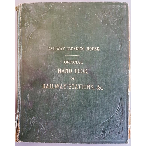 154 - Railway Clearing House - Official Hand Book of Railway Stations, on the Railways of Great Britain an... 