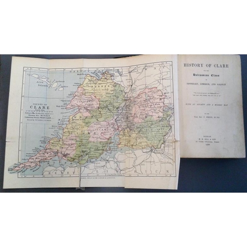183 - History of Clare and the Dalcassian Clans of Tipperary, Limerick and Galway. With an Ancient and a M... 