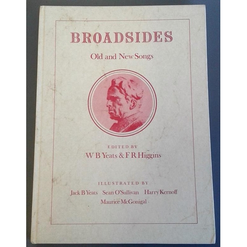 385 - W B Yeats and F R Higgins - Broadsides, Old And New Songs 1971. Coloured plates by Jack B Yeats, Mau... 